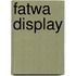 Fatwa display