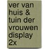 Ver van huis & Tuin der vrouwen display 2x