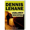 Verloren dochter set door D. Lehane