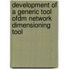 Development of a generic tool OFDM network dimensioning tool door Y. Wang