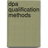 DPA qualification methods by M.T. Adithia