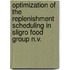 Optimization of the replenishment scheduling in Sligro Food Group N.V.