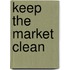 Keep the market clean