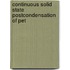 Continuous solid state postcondensation of PET