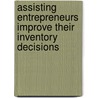 Assisting entrepreneurs improve their inventory decisions door M. Vaezpour