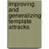 Improving and generalizing template attracks