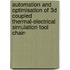 Automation and optimisation of 3D coupled thermal-electrical simulation tool chain