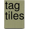 Tag tiles by J. Verhaegh