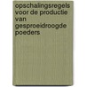 Opschalingsregels voor de productie van gesproeidroogde poeders door C.H.L. Moonemans