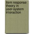 Item response theory in user-system interaction