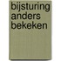 Bijsturing anders bekeken