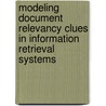 Modeling document relevancy clues in information retrieval systems door Onbekend