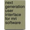 Next generation user interface for MRI software door O. Bidiuk