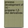 Process development of (S) - propane-1,2- diol derivatives door M.P.J. Donners