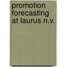 Promotion forecasting at Laurus N.V. door J. Ortega Calvo