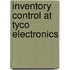Inventory control at Tyco Electronics