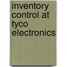 Inventory control at Tyco Electronics door I. Fodor Birtalan
