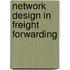 Network design in freight forwarding
