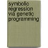 Symbolic regression via genetic programming
