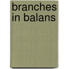 Branches in balans door B. Masseur