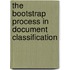 The bootstrap process in document classification