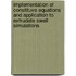 Implementation of constituve equations and application to extrudate swell simulations