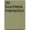 3D touchless interaction door D. Friedhaber