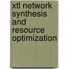 XtL network synthesis and resource optimization door B. Jona