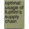 Optimal usage of FujiFilm's supply chain by Z. Belhaj
