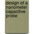 Design of a nanometer capacitive probe