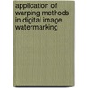 Application of warping methods in digital image watermarking door W. Baars