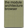 The module architecture browser door A. Glas