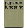 Papieren fundering door N.A. Peters