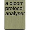 A DICOM protocol analyser door F. Lamerikx