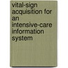 Vital-sign acquisition for an intensive-care information system door L.J.M. Cluitmans