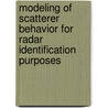 Modeling of scatterer behavior for radar identification purposes door M. van der Goot