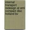 Internal transport redesign at EMI compact disc Holland bv by N. van Elst