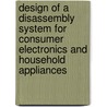 Design of a disassembly system for consumer electronics and household appliances door R.J.M. Reynders