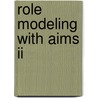 Role modeling with AIMS II door P. Kemp