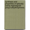 Synthesis and properties of optically active regioregular poly(3-alkylthiophene) by M. Bouman