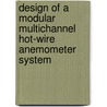 Design of a modular multichannel hot-wire anemometer system door R.A.M.L. van Galen