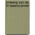Ontwerp van de hr-laserscanner