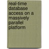 Real-time database access on a massively parallel platform door E. Argante