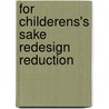 For childerens's sake redesign reduction door Eenjes