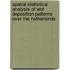 Spatial statistical analysis of wet deposition patterns over the Netherlands