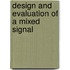 Design and evaluation of a mixed signal