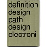 Definition design path design electroni by Geraats