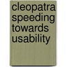 Cleopatra speeding towards usability by Ruys