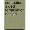Computer aided formulation design door Meuwissen