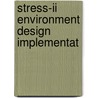 Stress-ii environment design implementat door Catherien Jansen